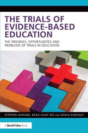 Trials of Evidence-based Education