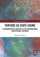 Book cover of: Torture as State Crime. By: Melanie Collard