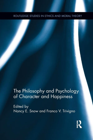 Philosophy and Psychology of Character and Happiness