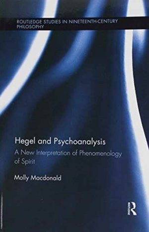 Hegel and Psychoanalysis