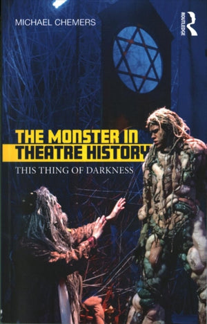 Monster in Theatre History