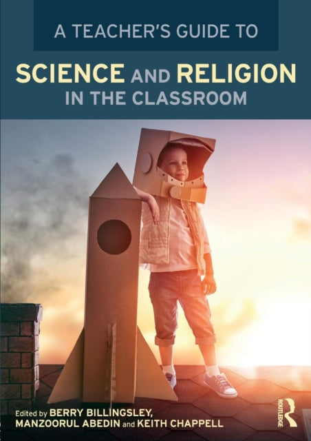 Book cover of: Teacher’s Guide to Science and Religion in the Classroom. By: Berry Billingsley
