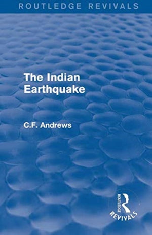 Routledge Revivals: The Indian Earthquake (1935)