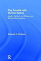 Book cover of: Trouble with Human Nature. By: Elizabeth D. Whitaker
