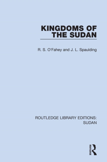 Book cover of: Kingdoms of the Sudan