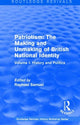 Book cover of: Routledge Revivals: Patriotism: The Making and Unmaking of British National Identity (1989). By: Raphael Samuel