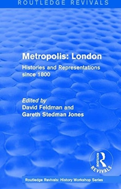 Routledge Revivals: Metropolis London (1989)