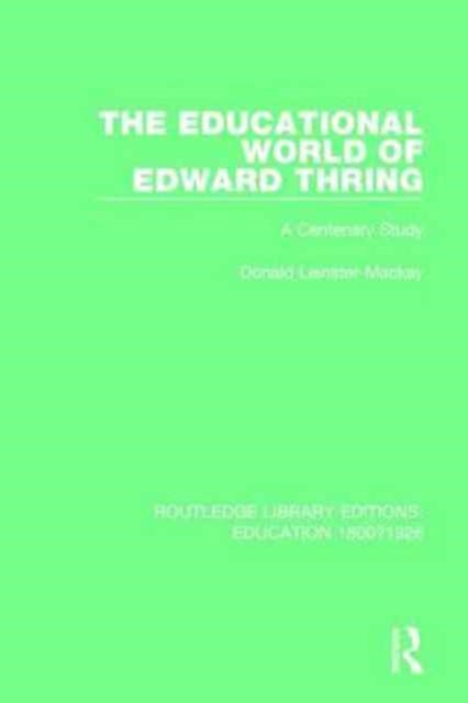 Book cover of: Educational World of Edward Thring. By: Donald Leinster-Mackay