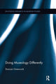Book cover of: Doing Museology Differently. By: Duncan Grewcock