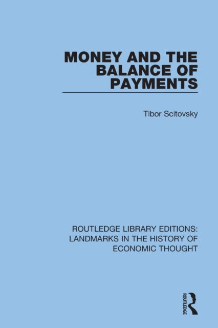 Book cover of: Money and the Balance of Payments. By: Tibor Scitovsky