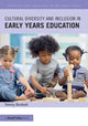 Book cover of: Cultural Diversity and Inclusion in Early Years Education. By: Penny Borkett