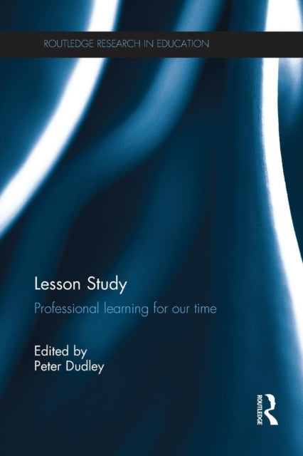 Book cover of: Lesson Study. By: Peter Dudley