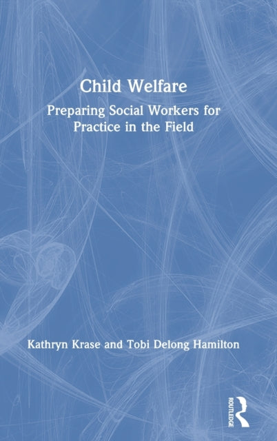 Book cover of: Child Welfare. By: Kathryn Krase