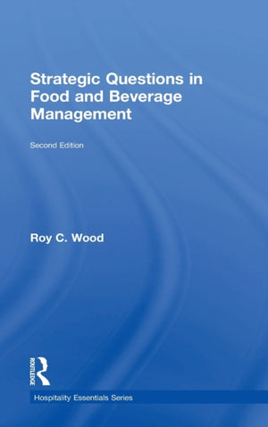 Strategic Questions in Food and Beverage Management