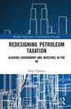 Book cover of: Redesigning Petroleum Taxation. By: Emre Usenmez