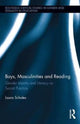 Book cover of: Boys, Masculinities and Reading. By: Laura Scholes