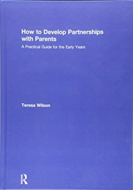 How to Develop Partnerships with Parents