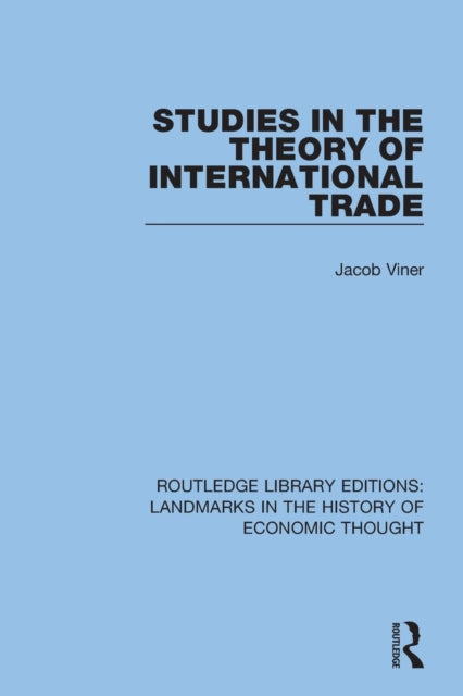 Book cover of: Studies in the Theory of International Trade. By: Jacob Viner