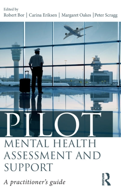 Book cover of: Pilot Mental Health Assessment and Support. By: Robert Bor