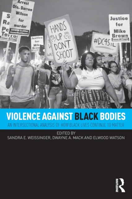Book cover of: Violence Against Black Bodies. By: Sandra Ellen Weissinger