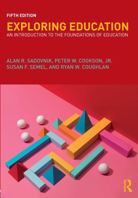 Book cover of: Exploring Education. By: Alan R. Sadovnik