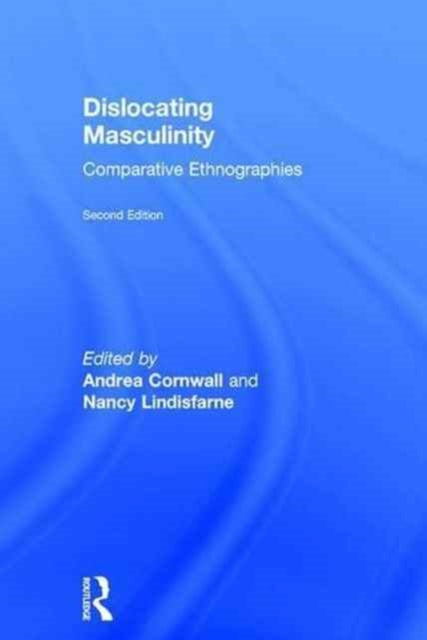 Dislocating Masculinity
