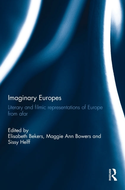 Book cover of: Imaginary Europes. By: Elisabeth Bekers