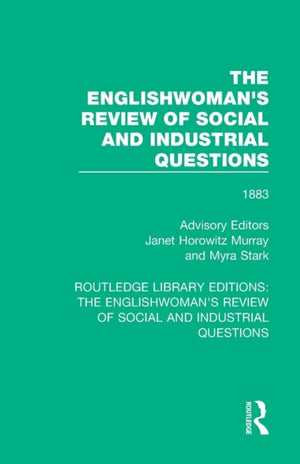 Englishwoman's Review of Social and Industrial Questions