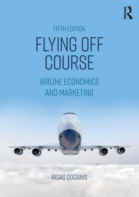 Book cover of: Flying Off Course. By: Rigas Doganis