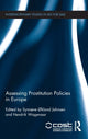Book cover of: Assessing Prostitution Policies in Europe. By: Hendrik Wagenaar