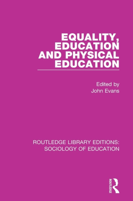 Book cover of: Equality, Education, and Physical Education