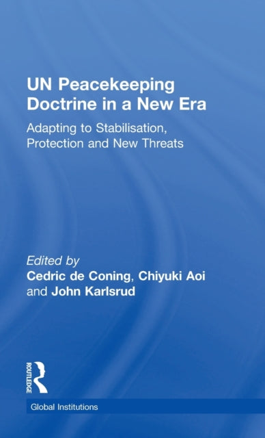 Book cover of: UN Peacekeeping Doctrine in a New Era. By: Cedric de Coning