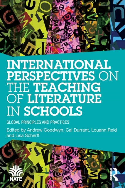 Book cover of: International Perspectives on the Teaching of Literature in Schools. By: Andrew Goodwyn