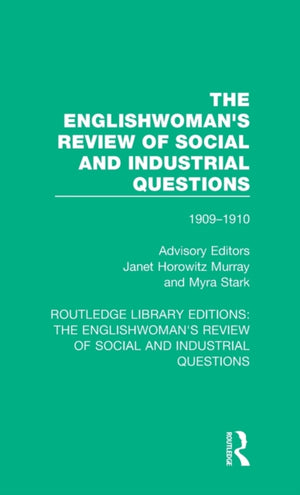 Englishwoman's Review of Social and Industrial Questions