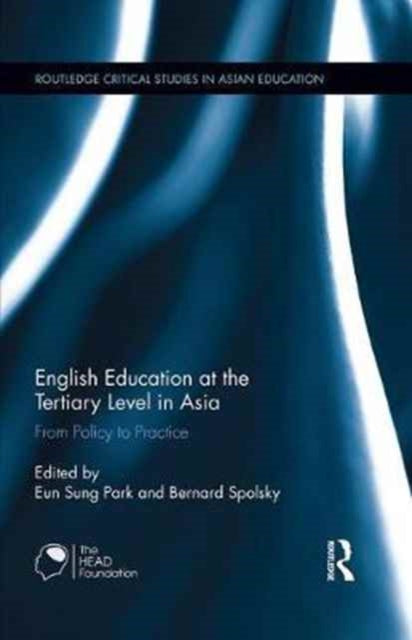 Book cover of: English Education at the Tertiary Level in Asia. By: Bernard Spolsky