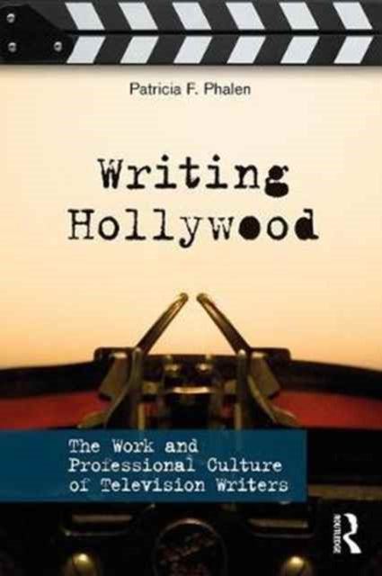 Book cover of: Writing Hollywood. By: Patricia F. Phalen
