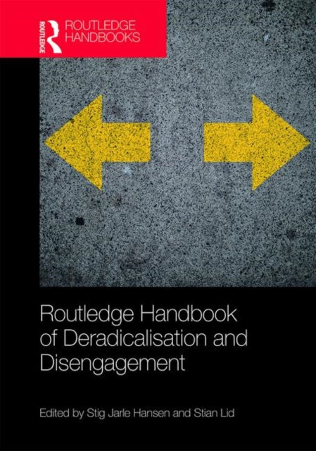 Book cover of: Routledge Handbook of Deradicalisation and Disengagement. By: Stig Jarle Hansen