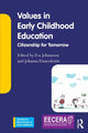 Book cover of: Values in Early Childhood Education. By: Eva Johansson