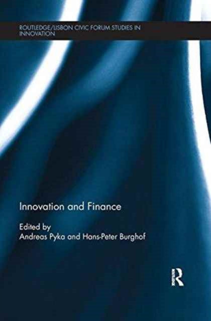 Book cover of: Innovation and Finance. By: Andreas Pyka