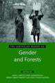 Book cover of: Earthscan Reader on Gender and Forests. By: Carol J. Pierce Colfer