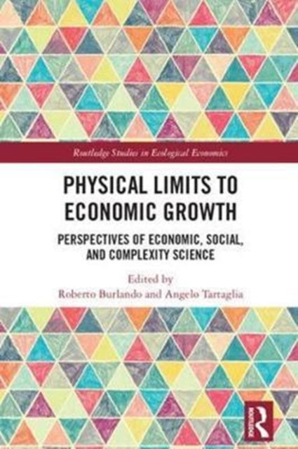 Book cover of: Physical Limits to Economic Growth. By: Angelo Tartaglia