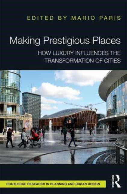 Book cover of: Making Prestigious Places. By: Mario Paris