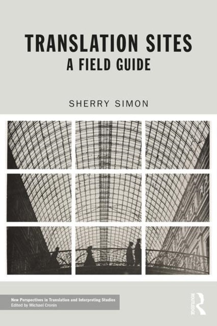 Book cover of: Translation Sites. By: Sherry Simon