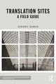 Book cover of: Translation Sites. By: Sherry Simon