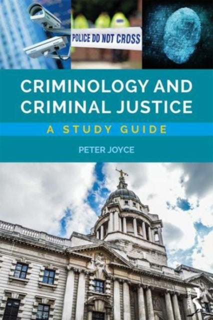 Book cover of: Criminology and Criminal Justice. By: Peter Joyce