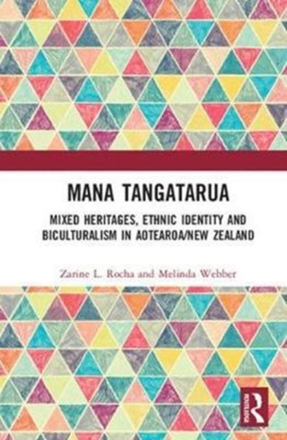 Book cover of: Mana Tangatarua. By: Zarine L. Rocha