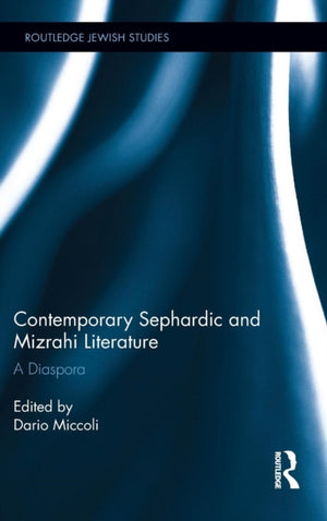 Contemporary Sephardic and Mizrahi Literature