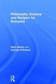 Book cover of: Philosophy, Science and Religion for Everyone. By: Duncan Pritchard