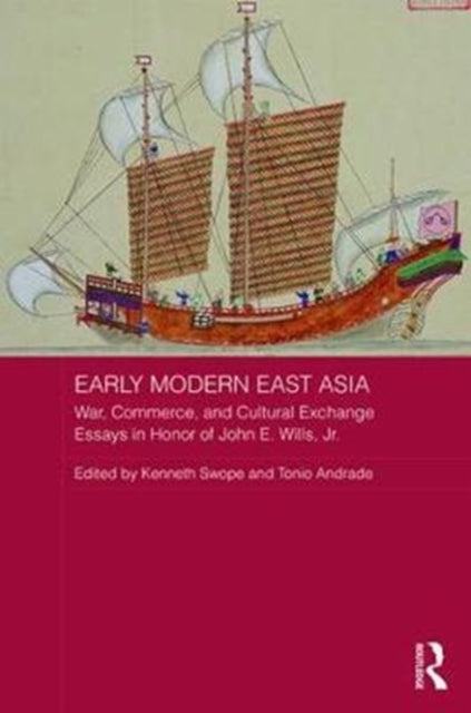 Book cover of: Early Modern East Asia. By: Kenneth M. Swope