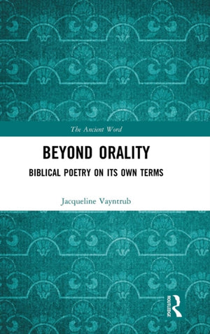 Beyond Orality